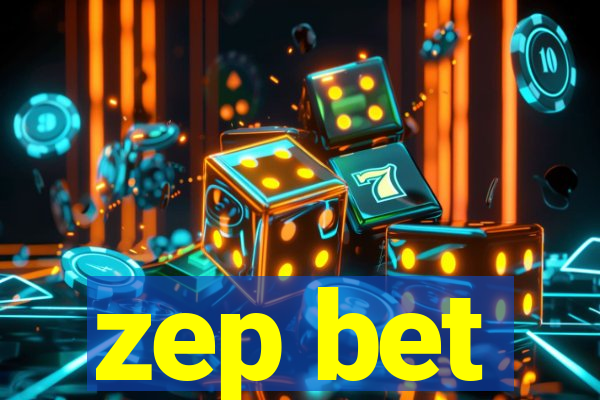 zep bet